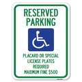 Signmission Reserved Parking Placard or Special License Plates Required Maximum Fine $500 Aluminum, A-1824-23056 A-1824-23056